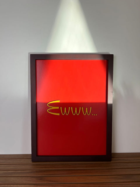 Ewww- Wall Art