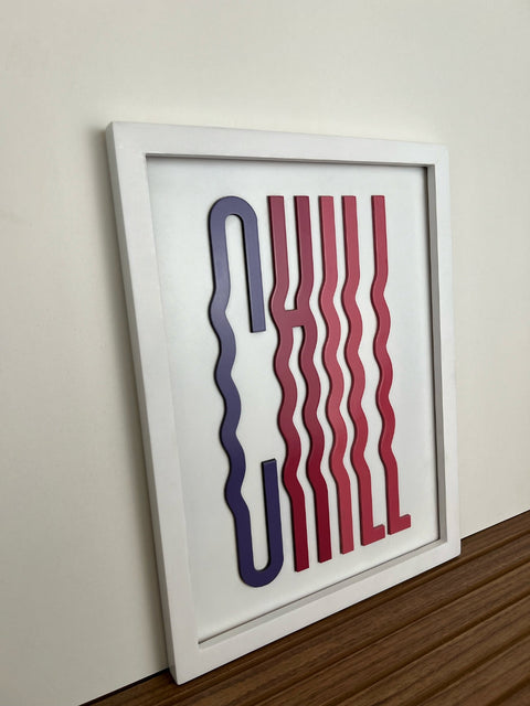 Chill - Wall Art