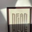 DEAD and ALIVE - Wall Art