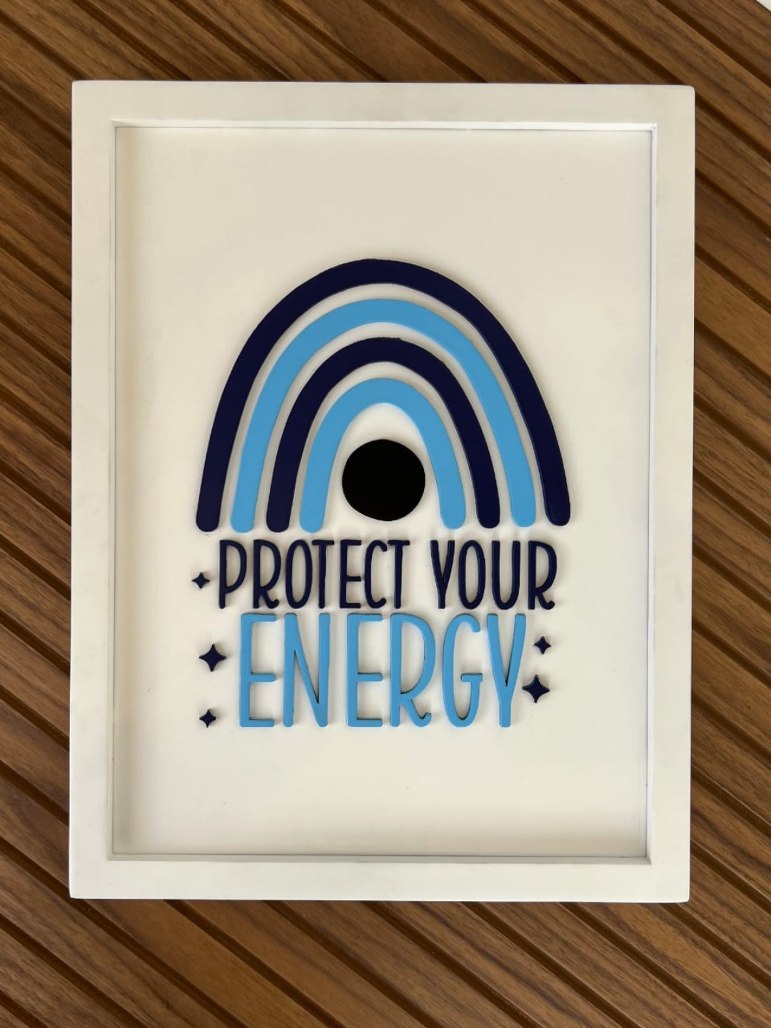 PROTECT YOUR ENERGY - Wall Art