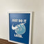 JUST DO IT..LATER - Wall Art