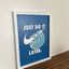 JUST DO IT..LATER - Wall Art