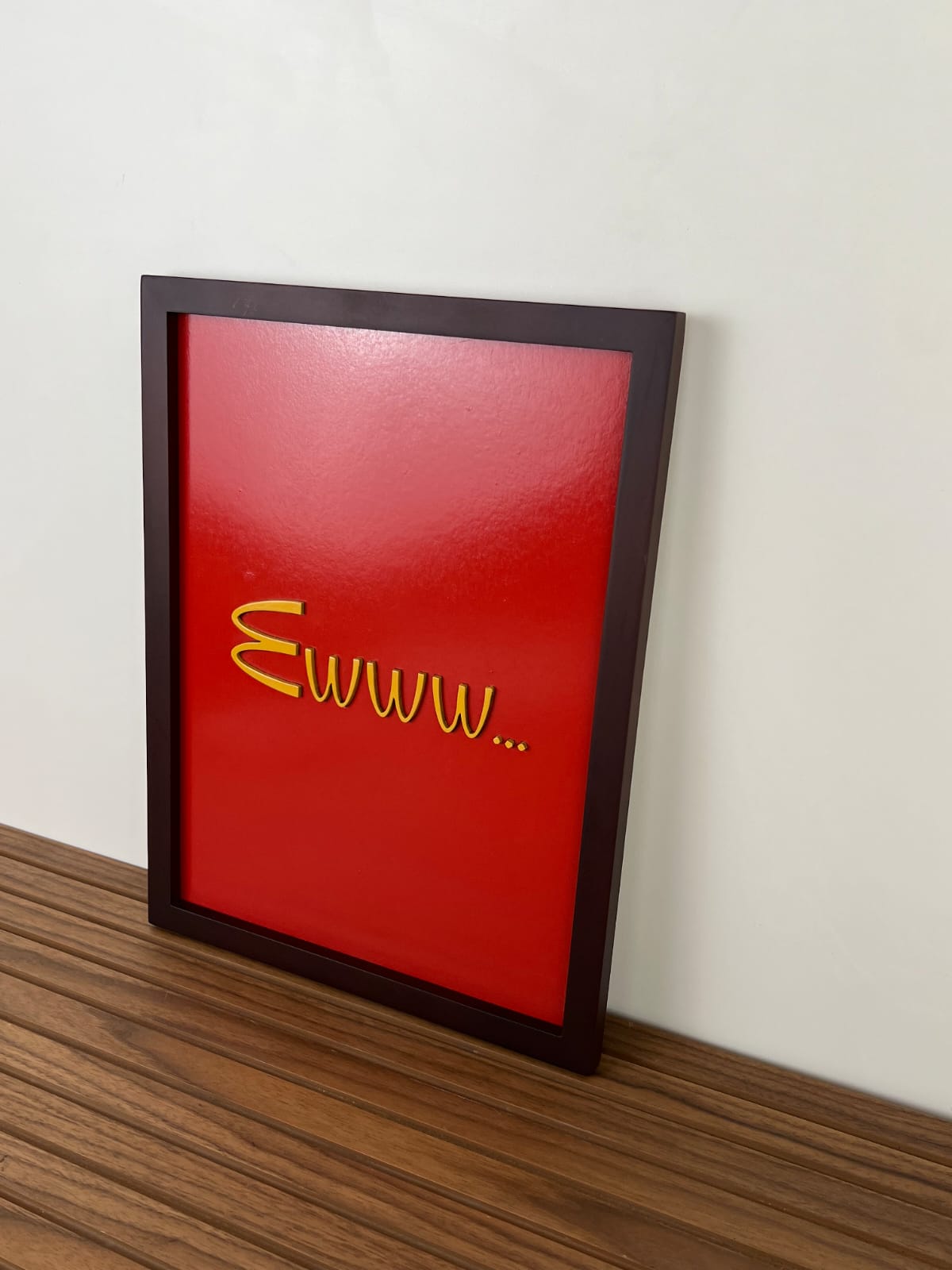 Ewww- Wall Art