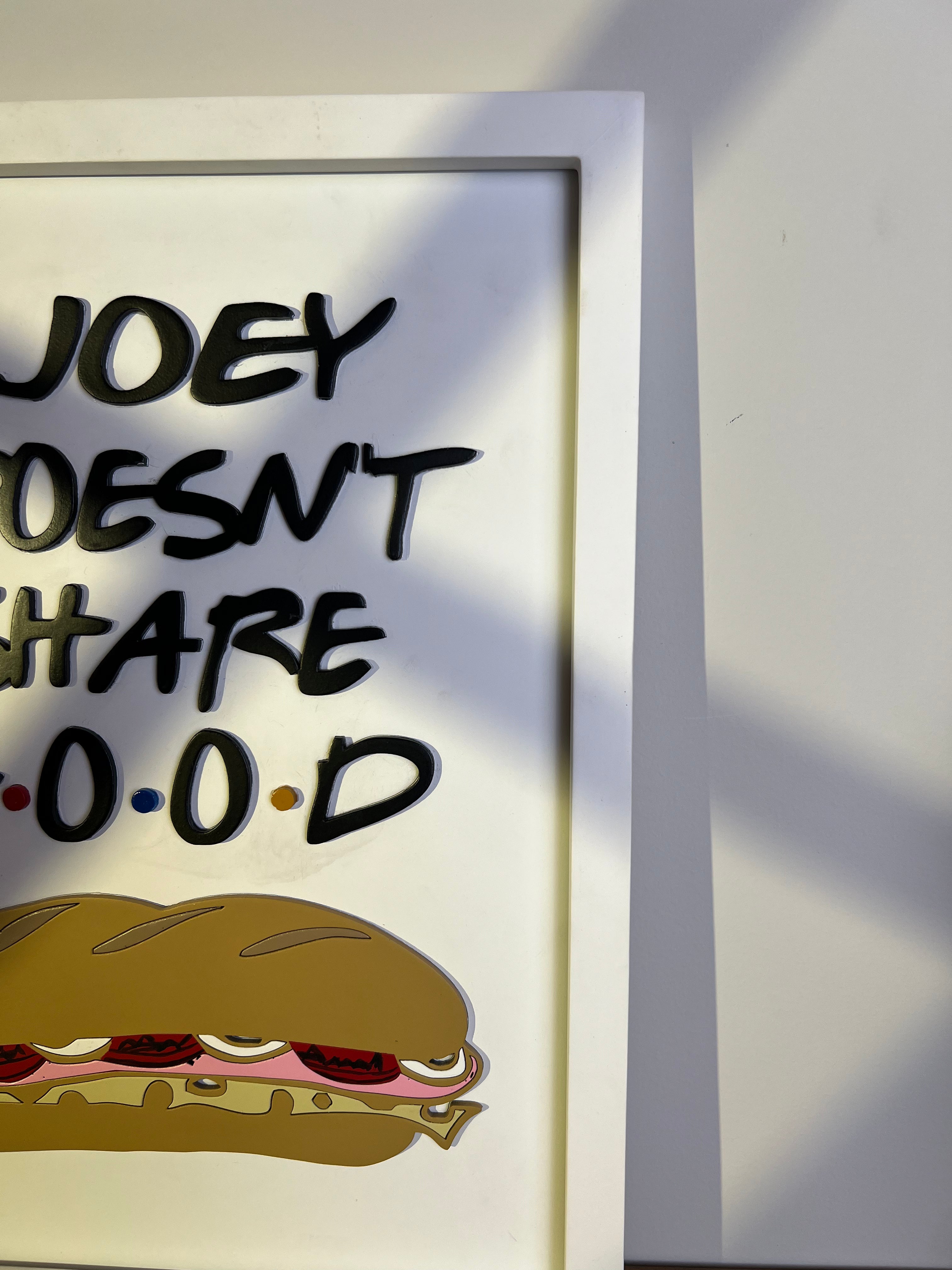 Joey Doesn't Share Food - Wall Art